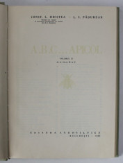 A. B. C. ... APICOL de CONST. L. HRISTEA SI L. S. PADUREANU , VOL II , 1967 foto