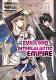 I&#039;m the Evil Lord of an Intergalactic Empire! (Manga) Vol. 3
