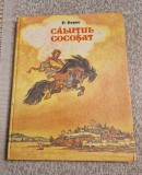 Calutul Cocosat - P. Erșov, Editura Ion Creangă 1990, Carte Poezii Copii