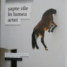 Sapte zile in lumea artei – Sarah Thornton