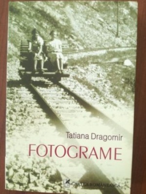 Fotograme- Tatiana Dragomir foto