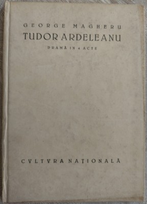 GEORGE MAGHERU - TUDOR ARDELEANU (DRAMA IN 4 ACTE) [volum de debut, 1927] foto