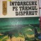 MIHNEA MOISESCU - INTOARCERE PE TARMUL DISPARUT C8 SF