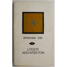 Logos architekton &ndash; Athanase Joja