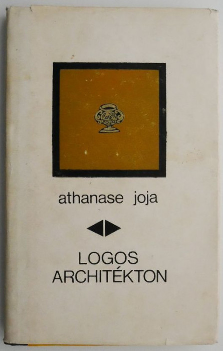 Logos architekton &ndash; Athanase Joja