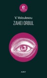 Zahei Orbul - Vasile Voiculescu