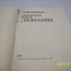 geografia fizica a romaniei 2 carti 1969- v. mihailescu si 1973 a.rosu