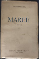 VLADIMIR VECERDEA (prof. V. VASILIU): MAREE (ROMAN) [EDITURA MIRON NEAGU, SIGHISOARA - 1938] foto