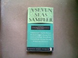 A SEVEN SEAS SAMPLER (SAPTE GARNDIOSI)