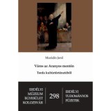 V&aacute;ros az Aranyos ment&eacute;n - Mur&aacute;din Jenő
