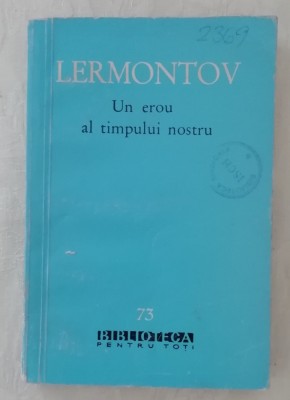 myh 48f - BPT - Lermontov - Un erou al timpului nostru ed 1961 foto