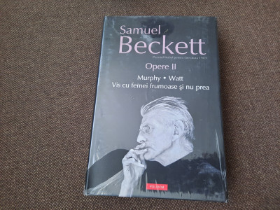 Samuel Beckett - Opere volumul 2 IN TIPLA EDITIE CARTONATA foto