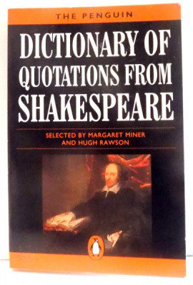 DICTIONARY OF QUOTATIONS FROM SHAKESPEARE by MARGARET MINER AND HUGH RAWSON , 1995 foto