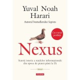 Nexus. Scurta istorie a retelelor informationale din epoca de piatra pana la IA - Yuval Noah Harari