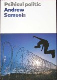 Psihicul Politic - Andrew Samuels - Editura Trei, 2019 - Stiinte Politice, Sociologie - Coperta Brosata