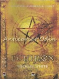 Echinox - Michael White, Rao, 2006, Ocultism, Astrologie, Crima, Roman, Editura Rao, Coperta Cartonata