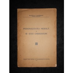 I. Lancranjan - Personalitatea morala a Sf. Ioan Chrisostom (1937)