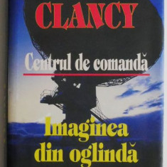 Centrul de comanda Imaginea din oglinda – Tom Clancy