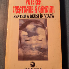 Puterea creatoare a gandirii pentru a reusi in viata Rene Sidelsky