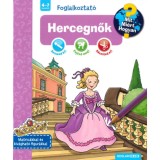 Hercegnők - Mit? Mi&eacute;rt? Hogyan? Foglalkoztat&oacute; - Dominique Conte