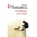 Posibilitatea unei insule. Top 10+ - Michel Houellebecq