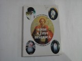UNDE A FOST BISERICA - Preot Prof. Ion BUGA