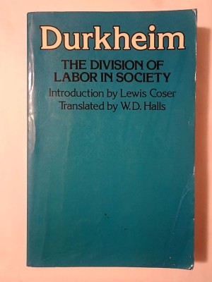 Emile Durkheim -The Division of Labor in Society (Introduction by Lewis Coser) (cu sublinieri) foto