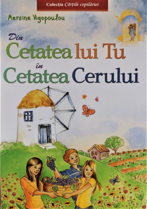 Din Cetatea lui Tu in Cetatea Cerului - Mersine Vigopoulou