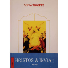 HRISTOS A INVIAT. VERSURI-SOFIA TIMOFTE