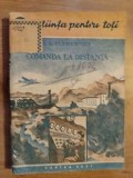 Comanda la distanta- S. D. Clementiev