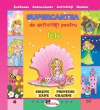 Supercartea de activitati pentru fete - Aramis