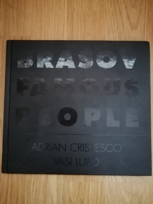 Brasov Famous People / Oameni celebri din Brasov - Adrian Cristesco, Vasi Lupo