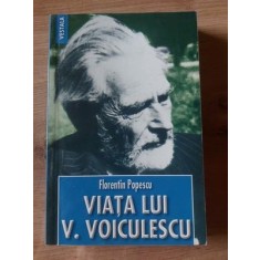 Viata lui V. Voiculescu- Florentin Popescu