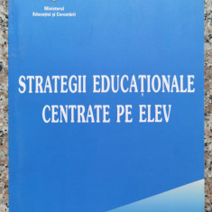 Strategii Educationale Centrate Pe Elev - Coord. Laurentiu Soitu, Rodica Diana Cherciu ,552797