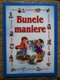 BUNELE MANIERE (Carte educativa pentru copii) &ndash; JUOZAS NEKROSIUS