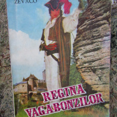 Regina vagabonzilor - Michel Zevaco