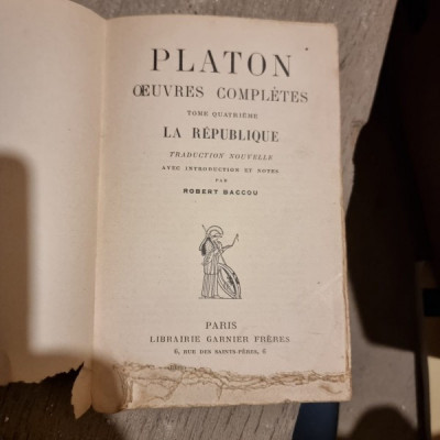 Robert Baccou - Platon Oeuvres Completes Tome Quatrieme. La Republique foto