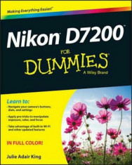 Nikon D7200 for Dummies, Paperback/Julie Adair King foto