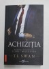 ACHIZITIA , AL DOILEA VOLUM AL SERIEI CLUBUL MILES HIGH de TL SWAN , 2020 * COTOR LIPIT CU SCOCI