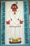 ISPRAVILE LUI PACALA, P. DULFU/ EDITURA MINERVA 1970/ STARE F.BUNA/ 219 PAGINI