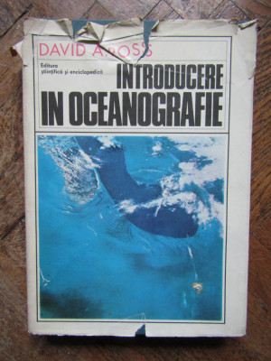 INTRODUCERE IN OCEANOGRAFIE - DAVID A. ROSS foto