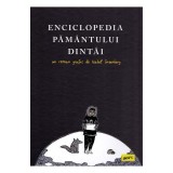 Enciclopedia Pamantului Dintai, Isabel Greenberg - Editura Art