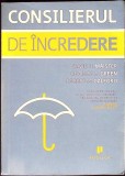 CONSILIERUL DE INCREDERE-DAVID H. MAISTER, CHARLES H. GREEN, ROBERT M. GALFORD-357224