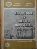 Neurologie In Mediul Industrial Ghid Practic - Gh. Pendefunda Georgeta Sandulescu ,292128