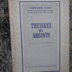 Treizeci de arginti - Howard Fast - 1954 (piesa in 5 acte)