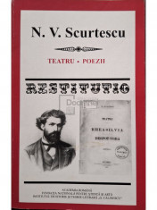 N. V. Scurtescu - Teatru - Poezii (semnata) (editia 2006) foto