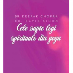 Cele sapte legi spirituale din Yoga