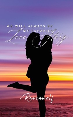 We Will Always Be My Favorite Love Story foto