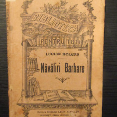 Navaliri barbare - LUCIAN BOLCAS , bpt 531