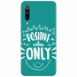 Husa silicon pentru Xiaomi Mi 9, Positive Vibes